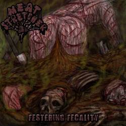 Meatstretcher : Festering Fecality